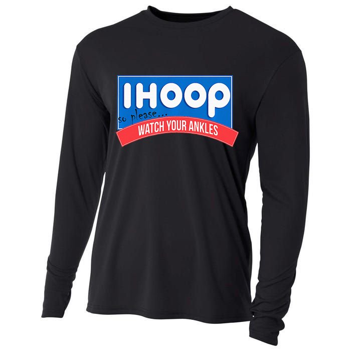 Ihoop So Please Watch Your Ankles Funny Basketball Cooling Performance Long Sleeve Crew