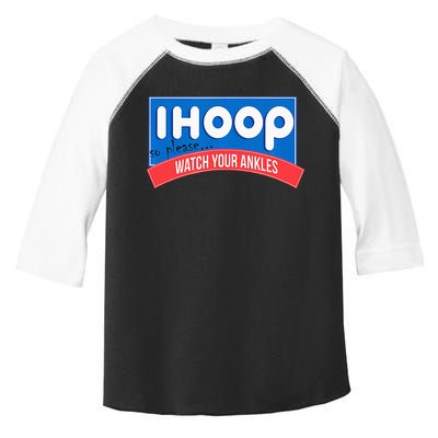 Ihoop So Please Watch Your Ankles Funny Basketball Toddler Fine Jersey T-Shirt