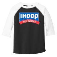 Ihoop So Please Watch Your Ankles Funny Basketball Toddler Fine Jersey T-Shirt