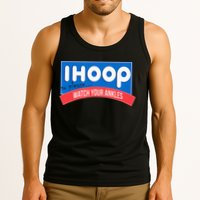 Ihoop So Please Watch Your Ankles Funny Basketball Tank Top