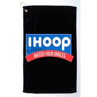 Ihoop So Please Watch Your Ankles Funny Basketball Golf Towel