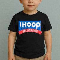 Ihoop So Please Watch Your Ankles Funny Basketball Toddler T-Shirt