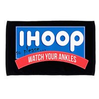 Ihoop So Please Watch Your Ankles Funny Basketball Microfiber Hand Towel