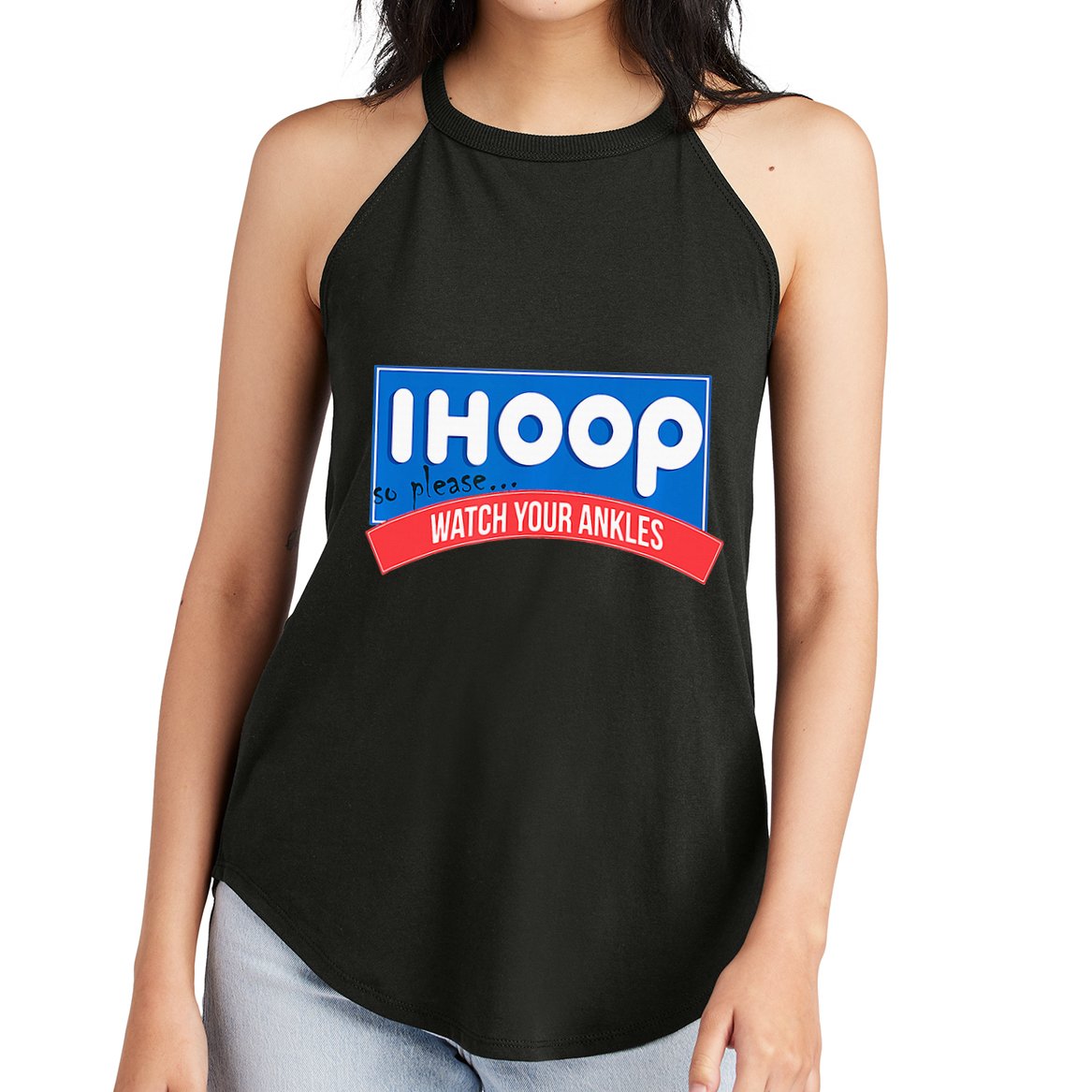 Ihoop So Please Watch Your Ankles Funny Basketball Women's Perfect Tri Rocker Tank