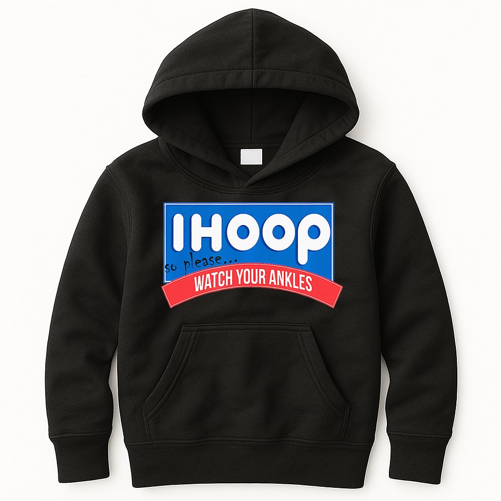 Ihoop So Please Watch Your Ankles Funny Basketball Kids Hoodie