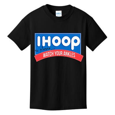 Ihoop So Please Watch Your Ankles Funny Basketball Kids T-Shirt