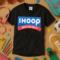 Ihoop So Please Watch Your Ankles Funny Basketball Kids T-Shirt