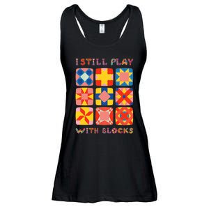 I Still Play With Blocks Quilt Funny Quilting Ladies Essential Flowy Tank