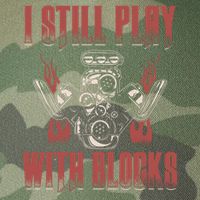 I Still Play With Blocks Car Mechanic Motor Engine Meaningful Gift Legacy Tie Dye Trucker Hat
