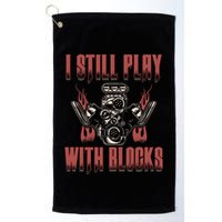 I Still Play With Blocks Car Mechanic Motor Engine Meaningful Gift Golf Towel