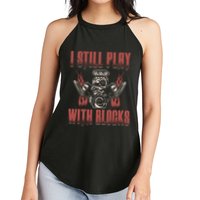 I Still Play With Blocks Car Mechanic Motor Engine Meaningful Gift Women's Perfect Tri Rocker Tank