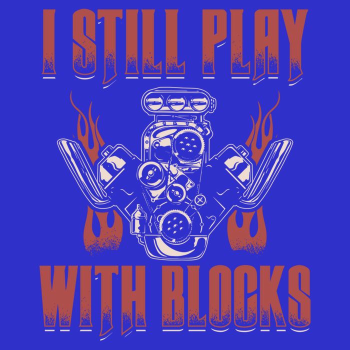 I Still Play With Blocks Car Mechanic Motor Engine Meaningful Gift Baby Bodysuit