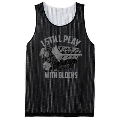 I Still Play With Blocks Racing Maintenance Man Gift Mesh Reversible Basketball Jersey Tank