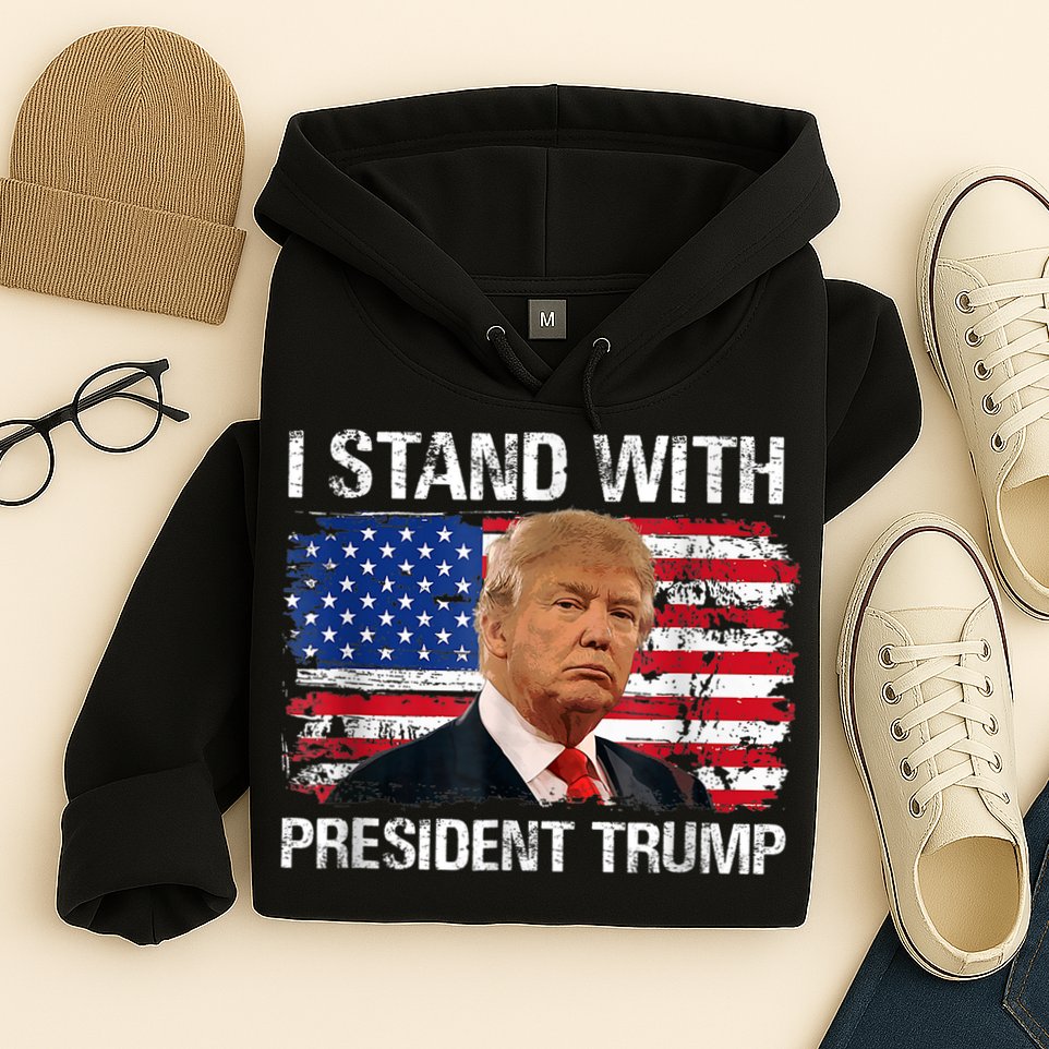 I Stand President Trump American Flag Trump 2024 Hoodie
