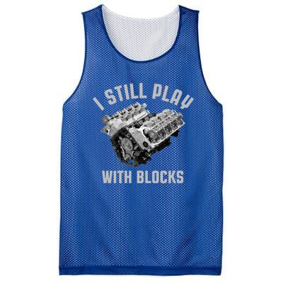 I Still Play With Blocks Mechanic Engine Car Enthusiast Gift Mesh Reversible Basketball Jersey Tank