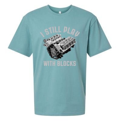 I Still Play With Blocks Mechanic Engine Car Enthusiast Gift Sueded Cloud Jersey T-Shirt