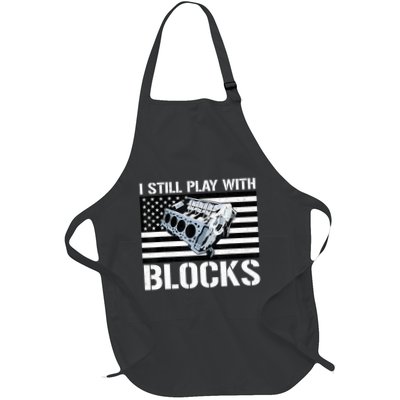I Still Play With Blocks American Flag Car Auto Mechanic Apron