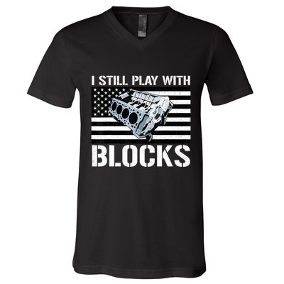 I Still Play With Blocks American Flag Car Auto Mechanic V-Neck T-Shirt