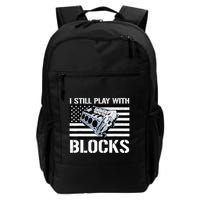 I Still Play With Blocks American Flag Car Auto Mechanic Backpack