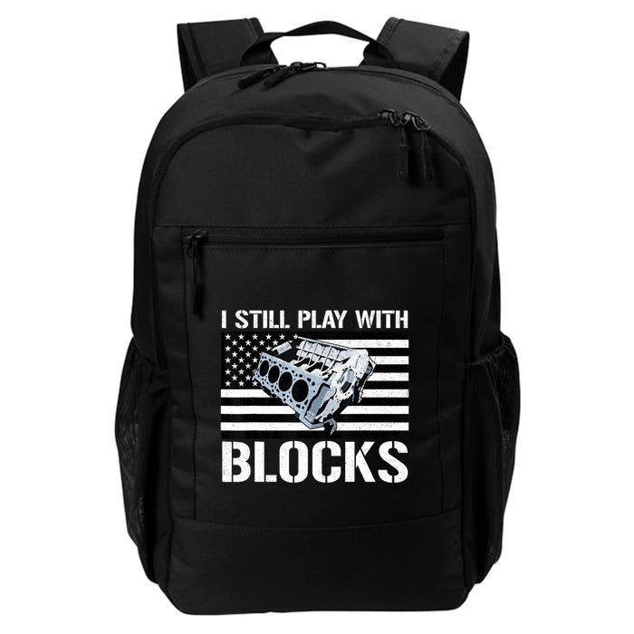 I Still Play With Blocks American Flag Car Auto Mechanic Backpack