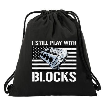 I Still Play With Blocks American Flag Car Auto Mechanic Drawstring Bag