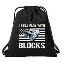 I Still Play With Blocks American Flag Car Auto Mechanic Drawstring Bag