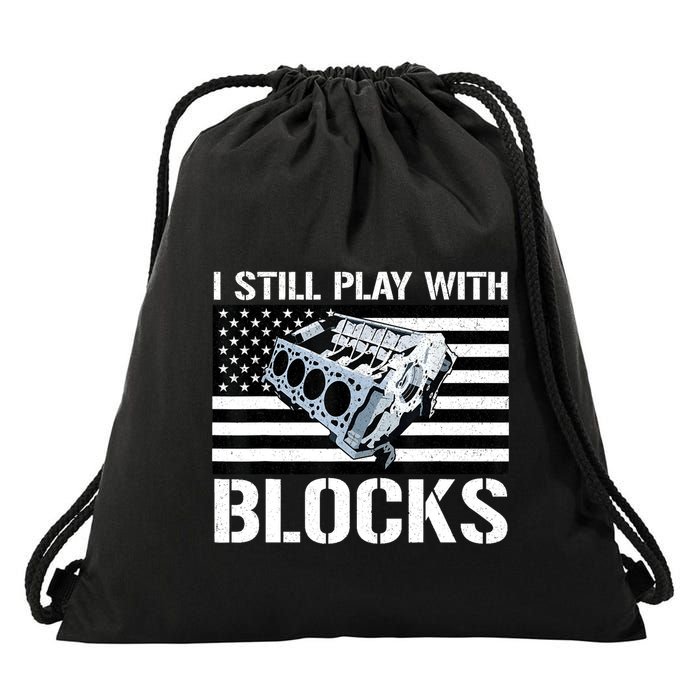 I Still Play With Blocks American Flag Car Auto Mechanic Drawstring Bag