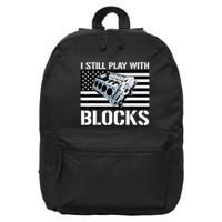 I Still Play With Blocks American Flag Car Auto Mechanic 16 in Basic Backpack