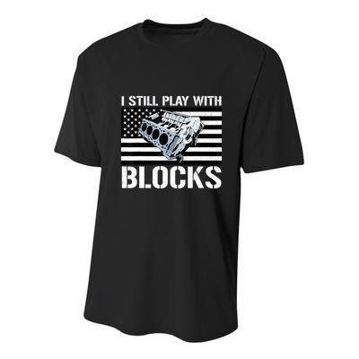 I Still Play With Blocks American Flag Car Auto Mechanic Youth Performance Sprint T-Shirt