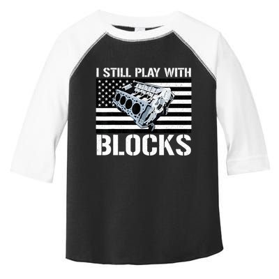 I Still Play With Blocks American Flag Car Auto Mechanic Toddler Fine Jersey T-Shirt