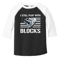 I Still Play With Blocks American Flag Car Auto Mechanic Toddler Fine Jersey T-Shirt