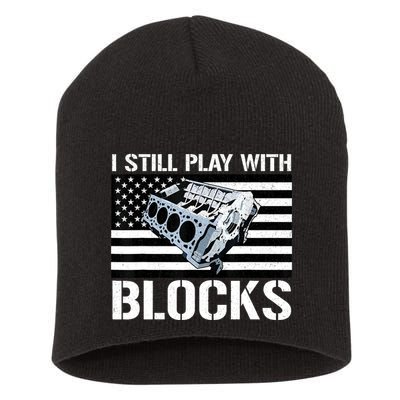 I Still Play With Blocks American Flag Car Auto Mechanic Short Acrylic Beanie