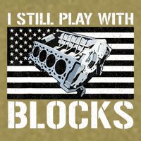 I Still Play With Blocks American Flag Car Auto Mechanic Garment-Dyed Women's Muscle Tee