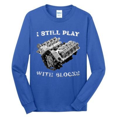 I Still Play With Blocks Racing Maintenance Vintage Tall Long Sleeve T-Shirt