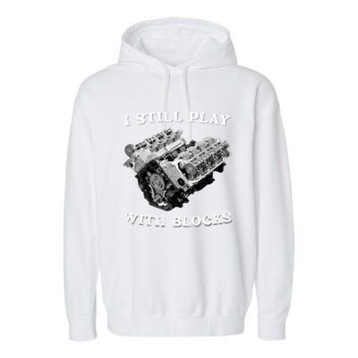 I Still Play With Blocks Racing Maintenance Vintage Garment-Dyed Fleece Hoodie