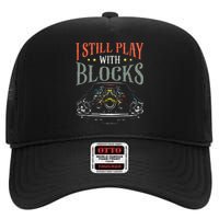 I Still Play With Blocks Vintage Car Engine Block Mechanic High Crown Mesh Back Trucker Hat