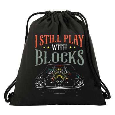I Still Play With Blocks Vintage Car Engine Block Mechanic Drawstring Bag