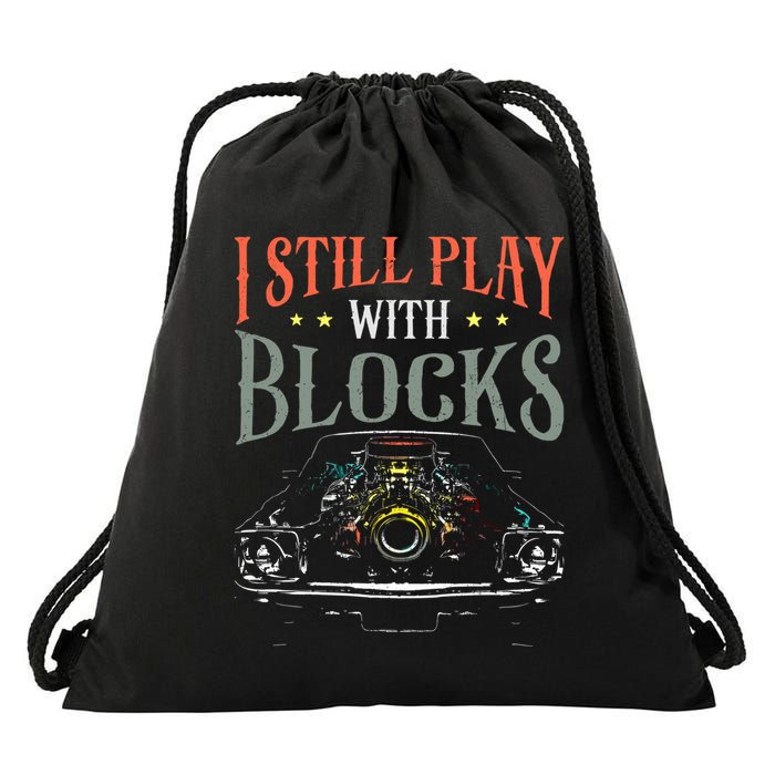 I Still Play With Blocks Vintage Car Engine Block Mechanic Drawstring Bag