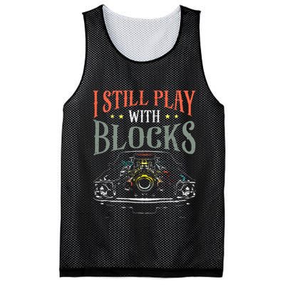 I Still Play With Blocks Vintage Car Engine Block Mechanic Mesh Reversible Basketball Jersey Tank