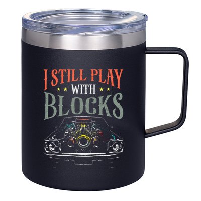 I Still Play With Blocks Vintage Car Engine Block Mechanic 12oz Stainless Steel Coffee Mug