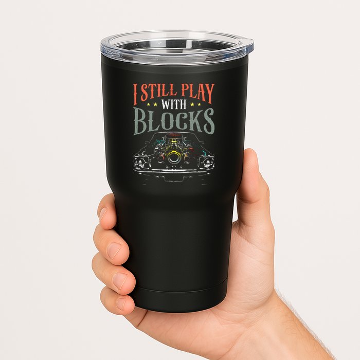 I Still Play With Blocks Vintage Car Engine Block Mechanic Tumbler