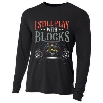 I Still Play With Blocks Vintage Car Engine Block Mechanic Cooling Performance Long Sleeve Crew