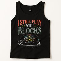 I Still Play With Blocks Vintage Car Engine Block Mechanic Tank Top
