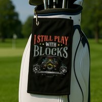 I Still Play With Blocks Vintage Car Engine Block Mechanic Golf Towel