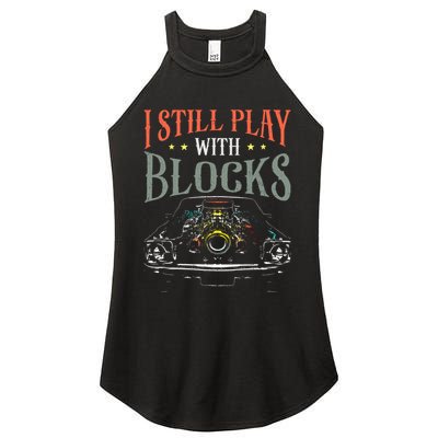 I Still Play With Blocks Vintage Car Engine Block Mechanic Women's Perfect Tri Rocker Tank