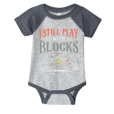 I Still Play With Blocks Vintage Car Engine Block Mechanic Infant Baby Jersey Bodysuit