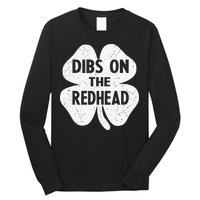 Irish St Patricks Day Shamrock Dibs On The Redhead Long Sleeve Shirt
