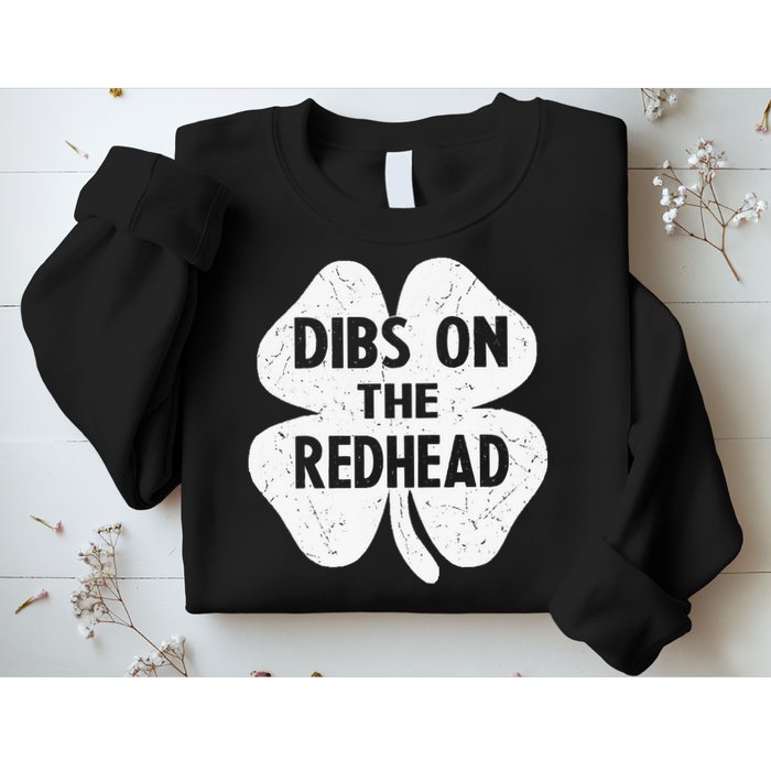 Irish St Patricks Day Shamrock Dibs On The Redhead Sweatshirt