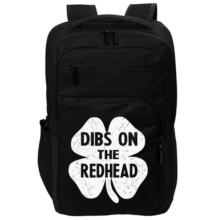 Irish St Patricks Day Shamrock Dibs On The Redhead Impact Tech Backpack