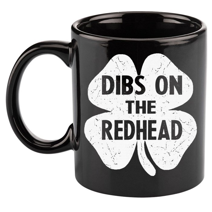 Irish St Patricks Day Shamrock Dibs On The Redhead 11oz C Handle Ceramic Mug